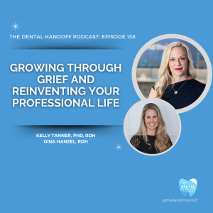 Episode 138 | Growing Through Grief and Reinventing Your Professional Life with Gina Hanzel