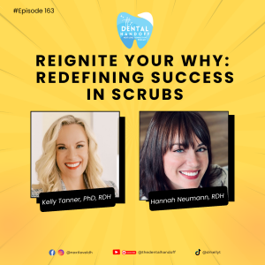 Episode 163 | Reignite Your Why: Redefining Success in Scrubs - Hannah Neumann