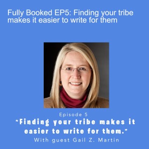 Fully Booked EP5: Finding your tribe makes it easier to write for them