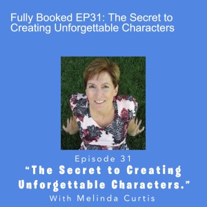 Fully Booked EP31: The Secret to Creating Unforgettable Characters