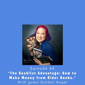 Fully Booked EP60: The Backlist Advantage: How to Make Money from Older Books