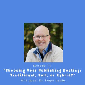 Fully Booked EP74: Choosing Your Publishing Destiny: Traditional, Self, or Hybrid?