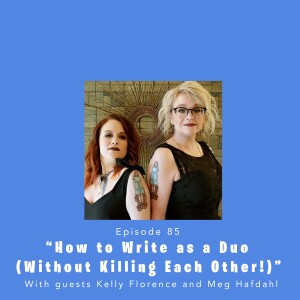 Fully Booked EP85: How to Write as a Duo (Without Killing Each Other!)