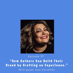 Fully Booked EP97: How Authors Can Build Their Brand by Crafting an Experience