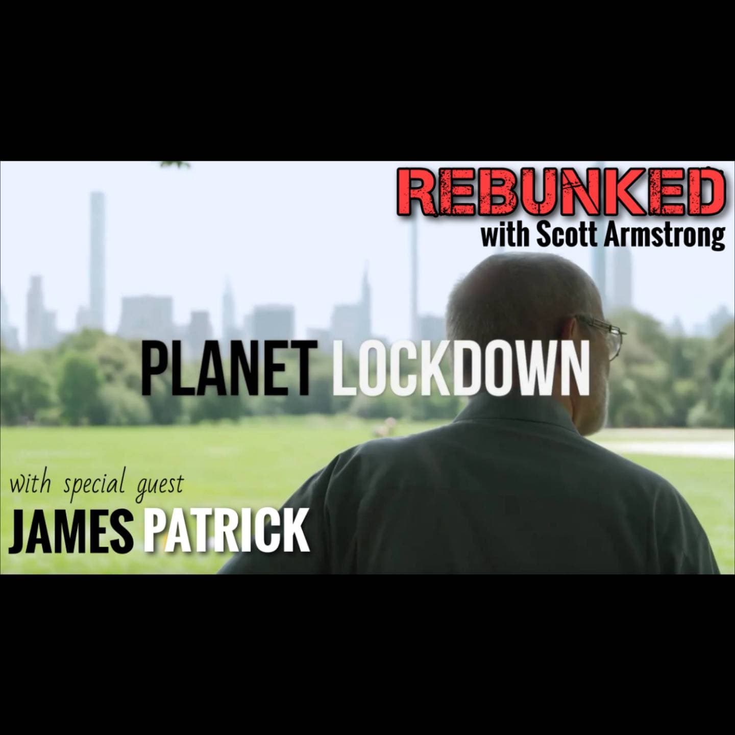 REBUNKED #010 | James Patrick | Planet Lockdown