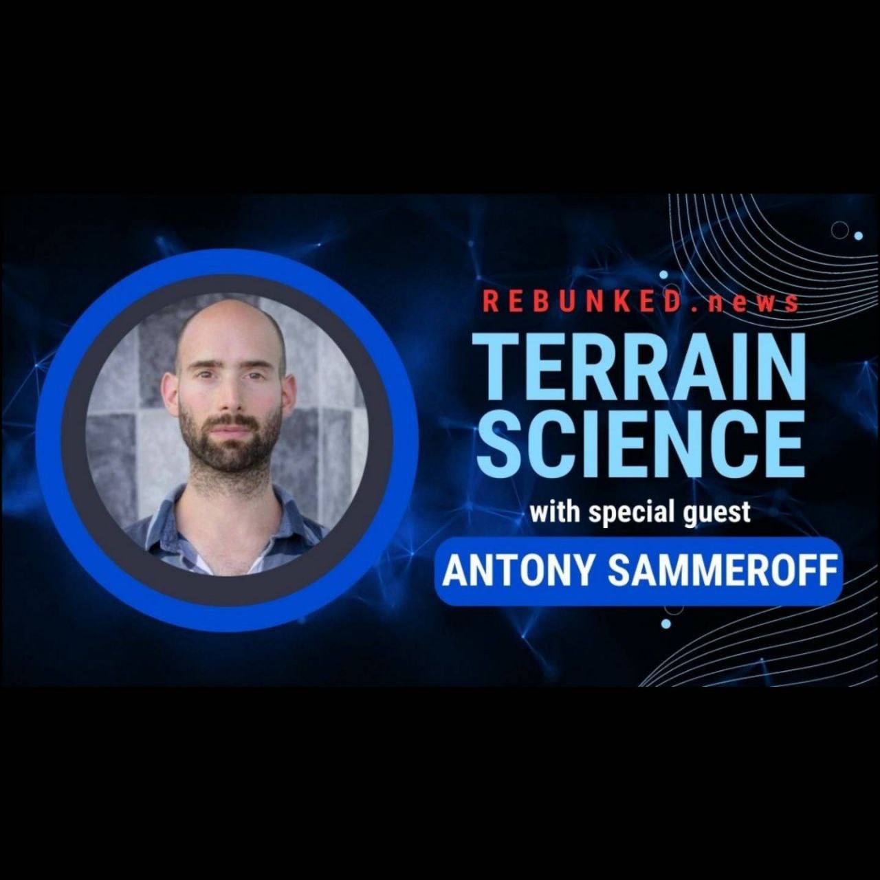 Rebunked #121 | Terrain Science | Antony Sammeroff