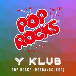 #005 Pop Rocks (robbanócukor) sztori