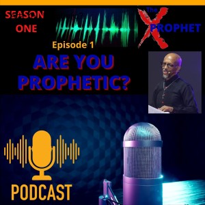 Are You Prophetic?