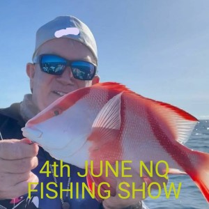 4th JUNE NQ FISHING SHOW