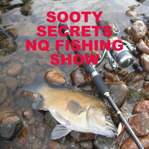 SOOTY SECRETS PART 2 NQ FISHING SHOW