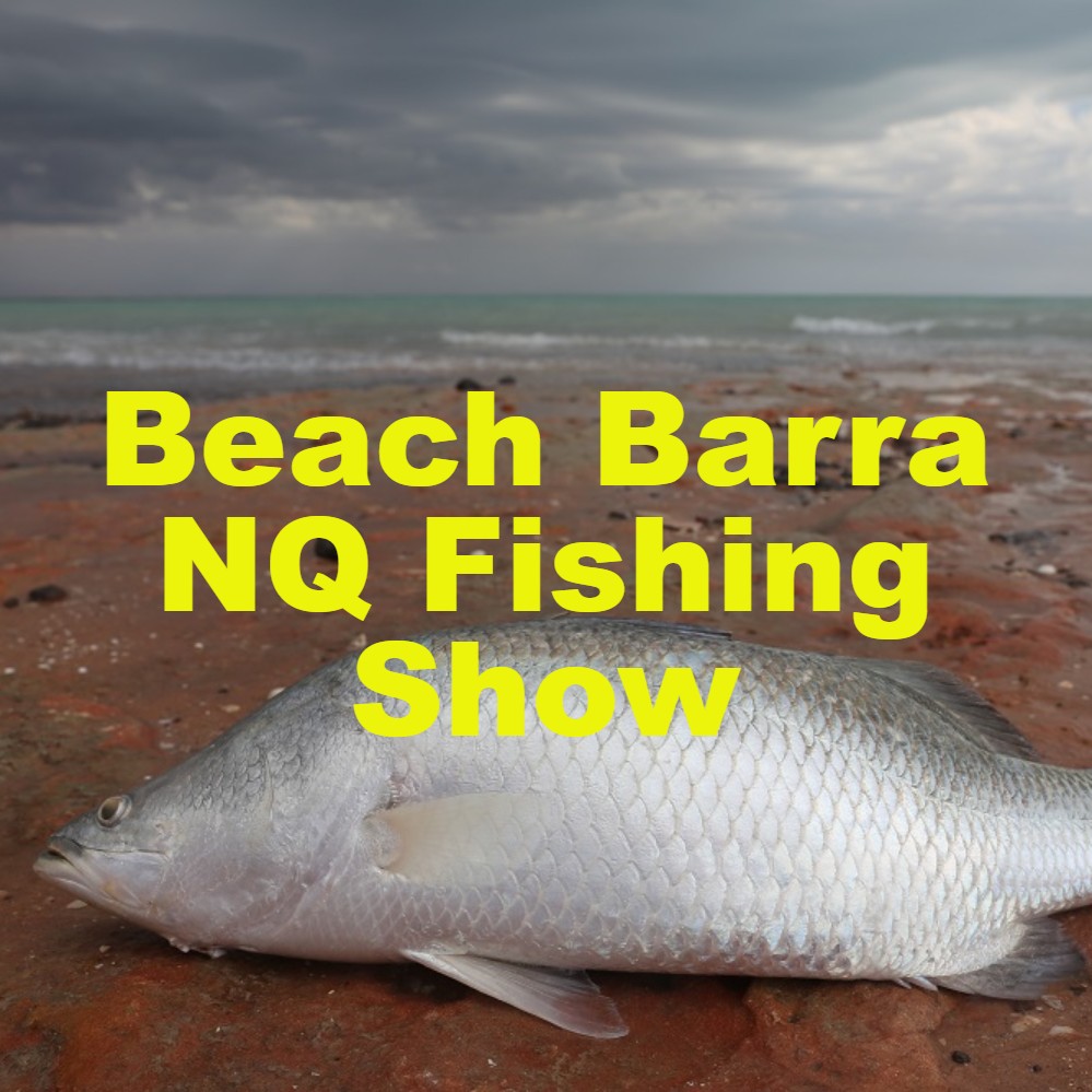 Beach Barra NQ Fishing Show