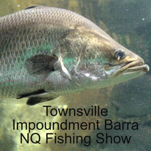 Townsville’s Impoundment Barra NQ Fishing Show