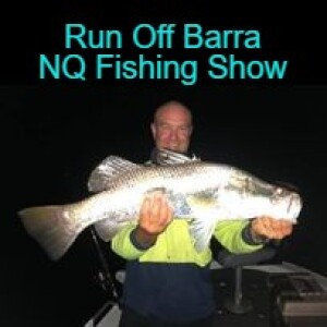 Run Off Barra NQ Fishing Show
