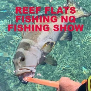 Fishing Reef Flats 3rd Dec NQ Fishing Show