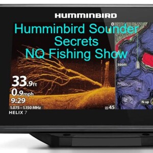 Humminbird Sounder Secrets NQ Fishing Show