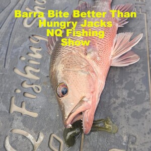 Barra Bite Better Than Hungry Jacks NQ Fishing Show