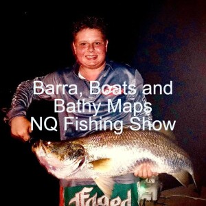 Barra, Boats & Bathy Maps NQ Fishing Show