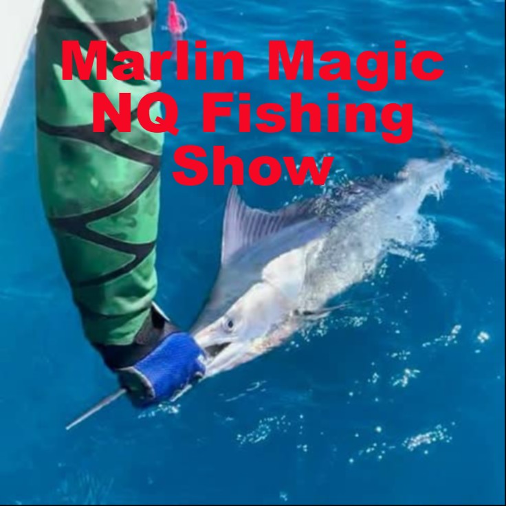 Marlin Magic NQ Fishing Show