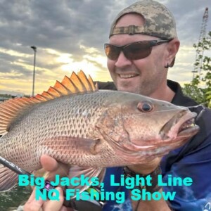 Big Jacks & Light Line NQ Fishing Show