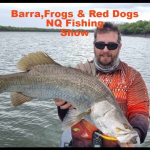 Barra, Frogs & Red Dogs NQ Fishing Show