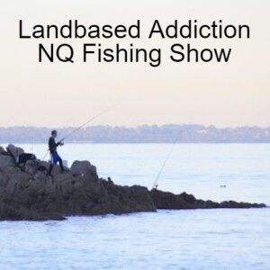 Landbased Addiction NQ Fishing Show