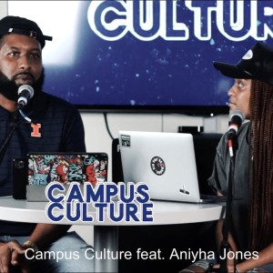 Campus Culture feat. Aniyha Jones + Spring Jam at UIUC & Will Smith