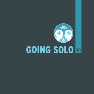 40 : Going Solo