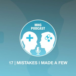 17: Mistakes I Made A Few