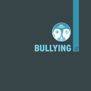 41 : Bullying