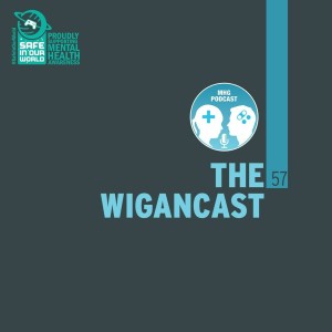 57 : The Wigancast