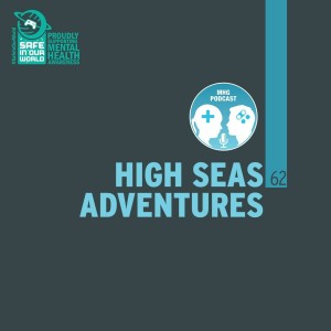 62 : High Seas Adventures