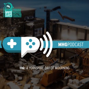 116 : A Yorkshire Day of Mourning