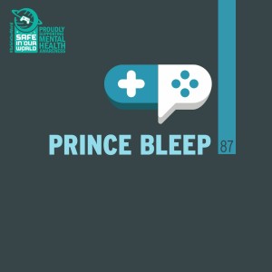 87 : Prince Bleep