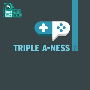 71 : Triple A-ness