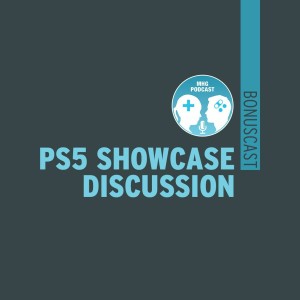 Bonuscast : PS5 Showcase