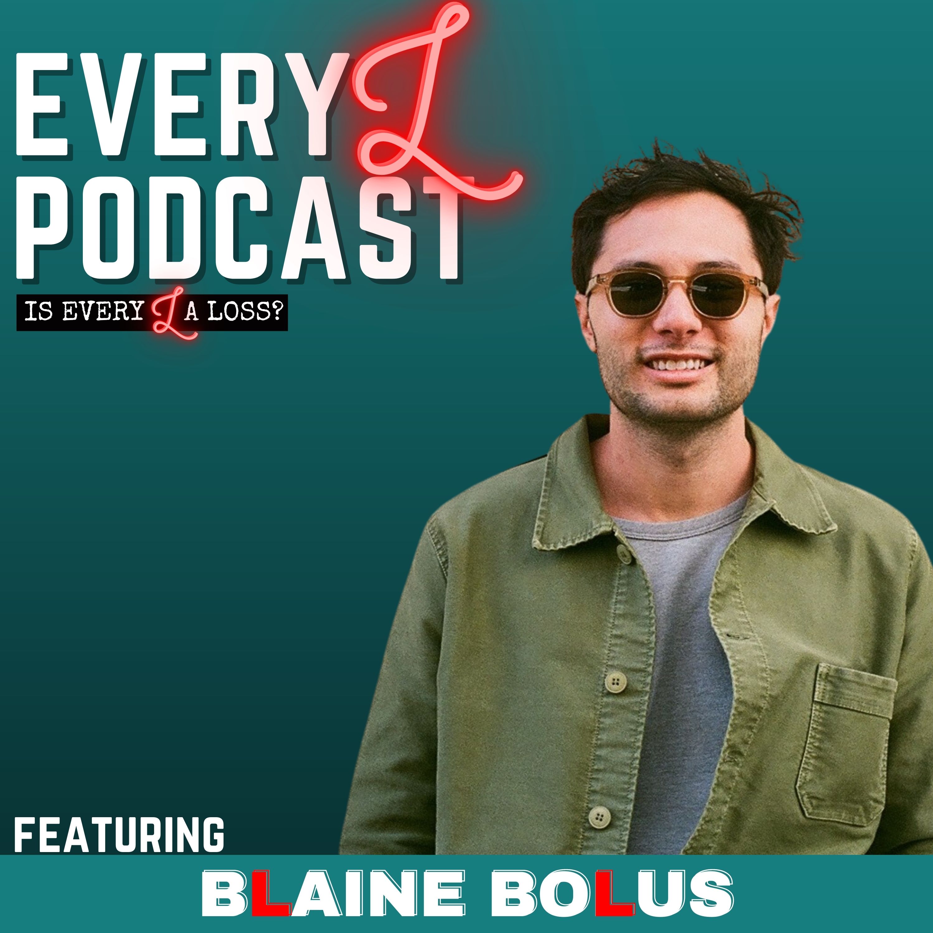 Every L Podcast