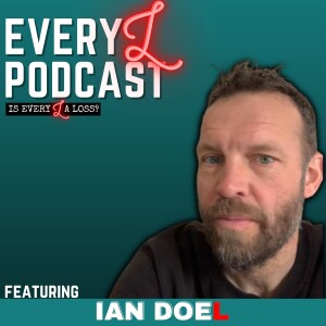 Ep 2 | The Upside of Failure: How I Turned My Life Around feat Ian Doel