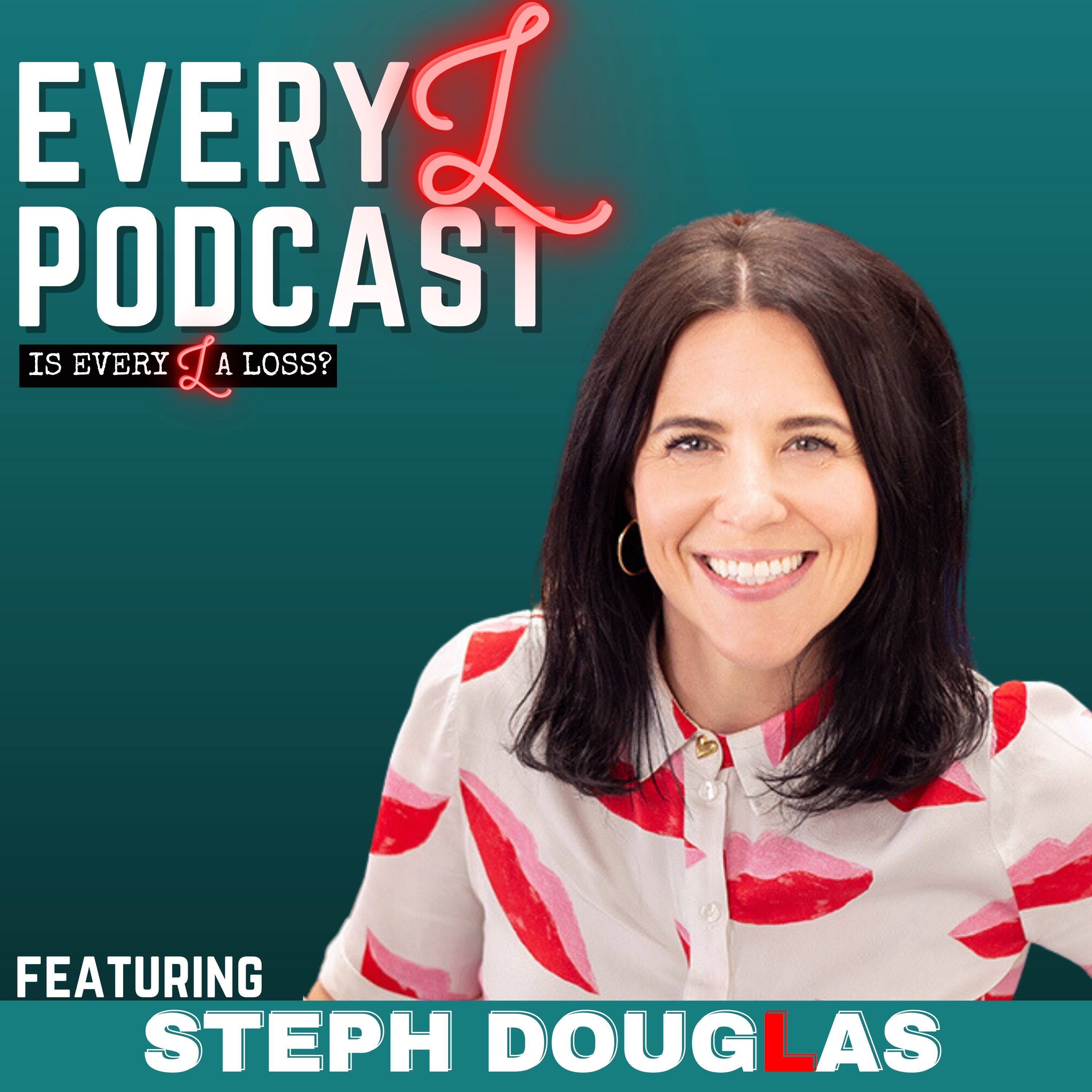Every L Podcast