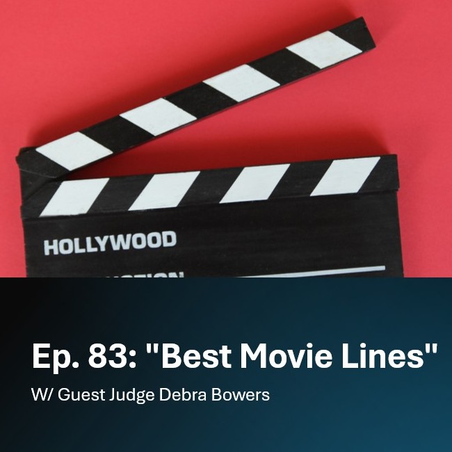 Ep. 83: Best Movie Lines