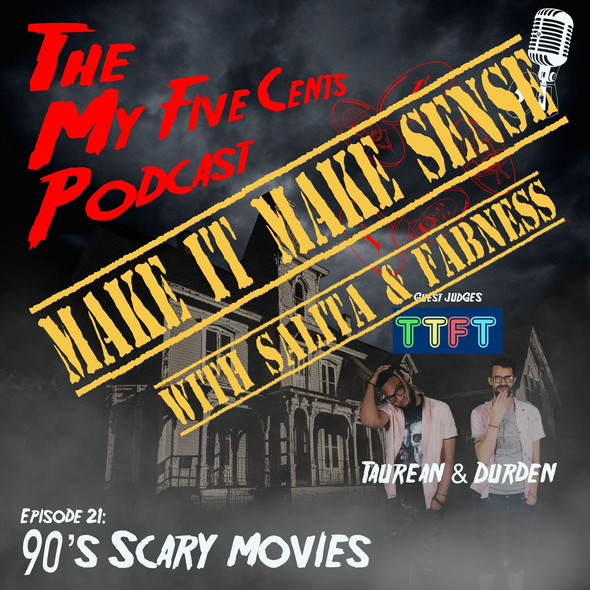 Ep. 21.5: 90’s Scary Movie (Make It Make Sense)