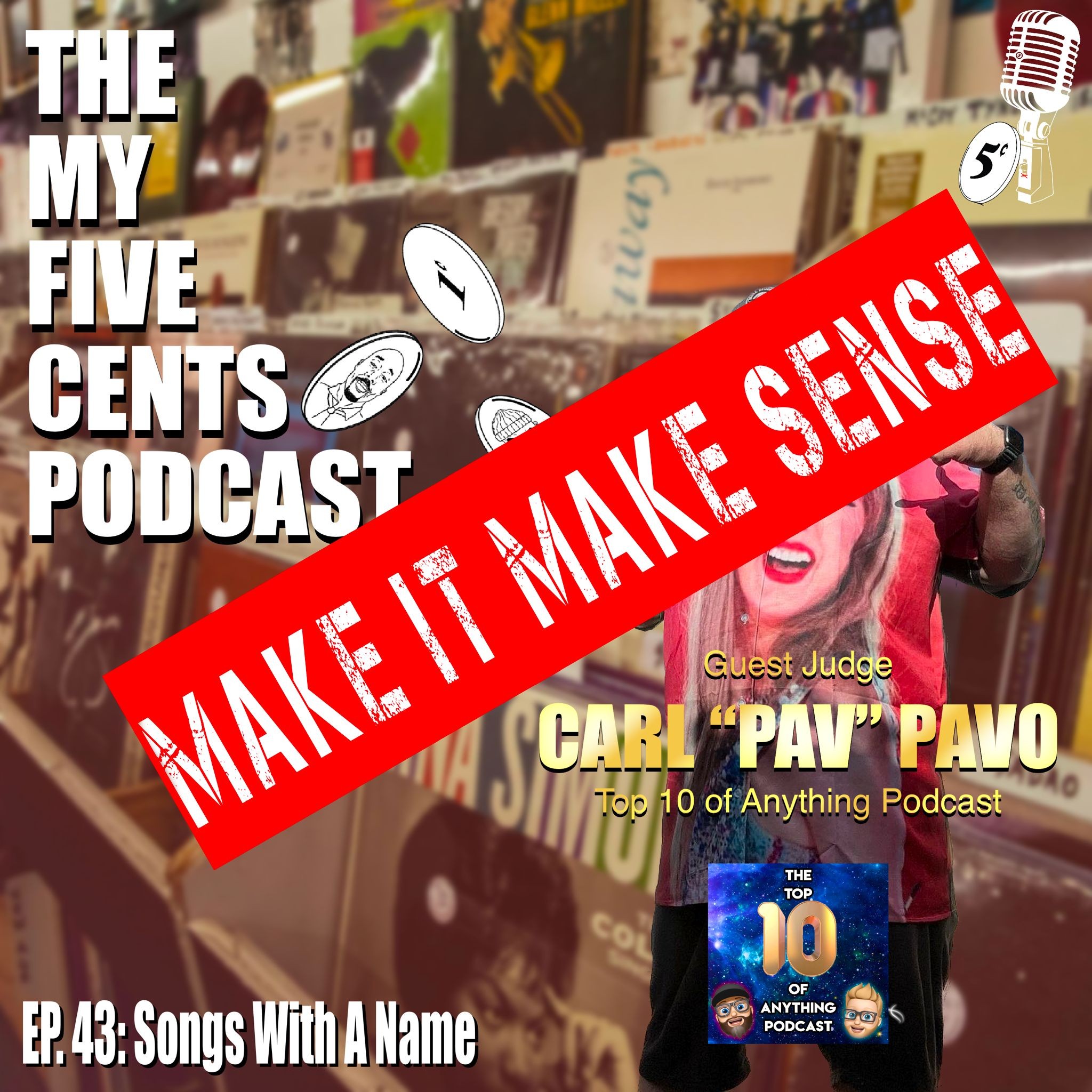 Ep. 43.5: Songs With A Name (Make It Make Sense)