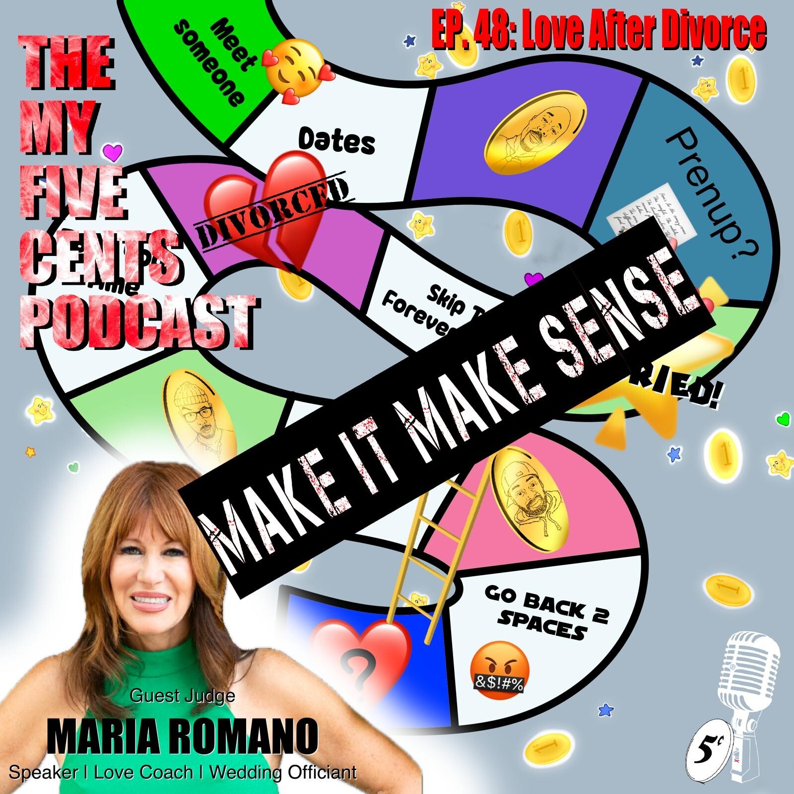 Ep. 48.5: Love After Divorce (Make It Make Sense)