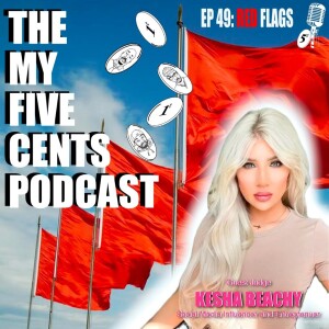 Ep. 49: Red Flags