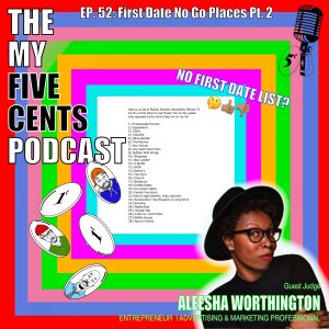 Ep. 52: First Date No Go Places - Part2