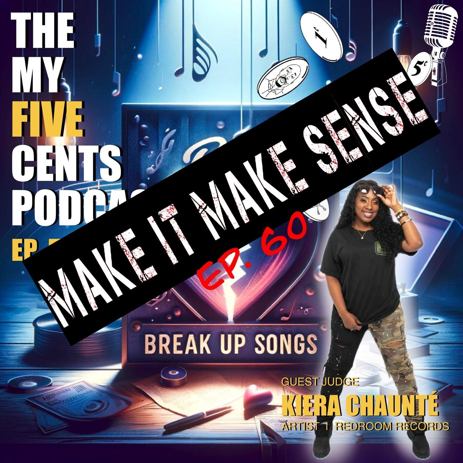 Ep. 60: Breakup Songs (Make It Make Sense)