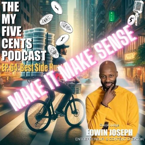 Ep. 65: Best Side Hustles (Make it Make Sense)