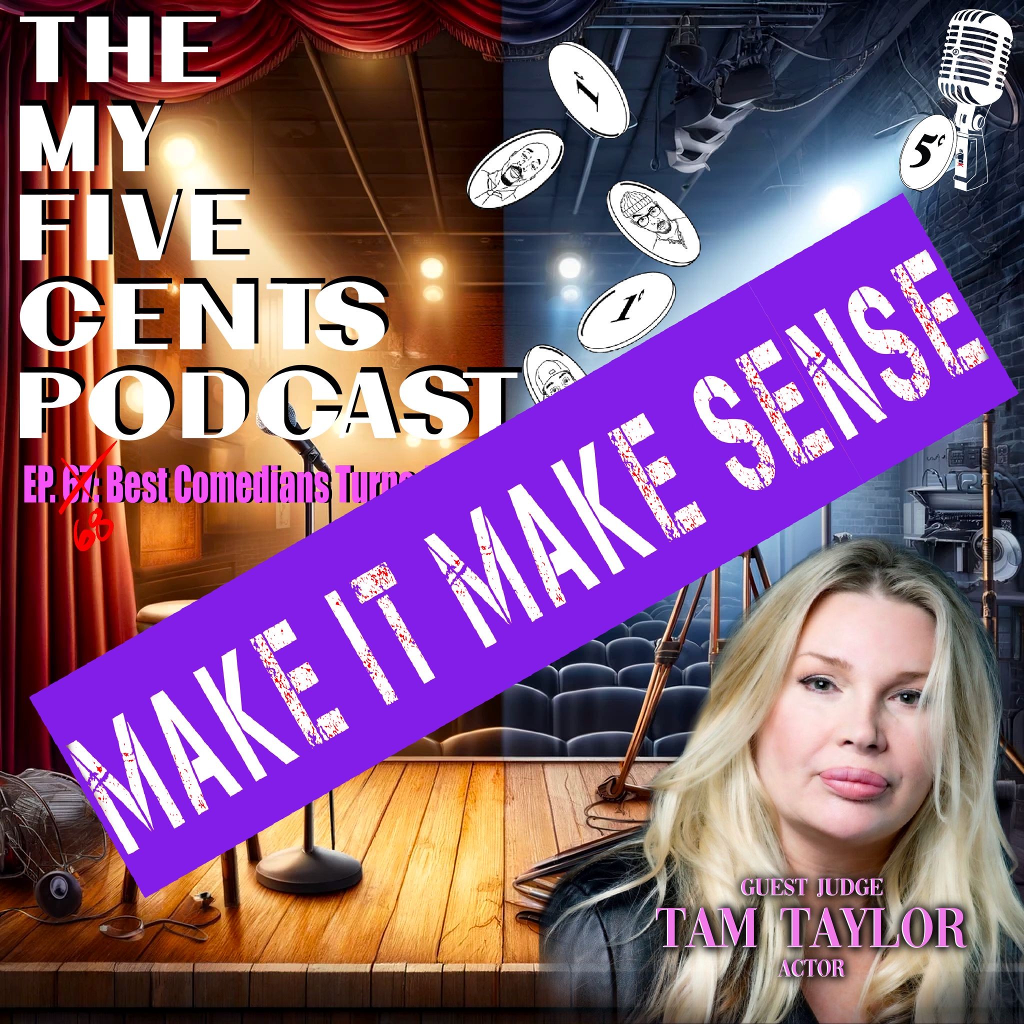 Ep. 68: Best Comedians Turned Actors (Make It Make Sense)