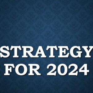 Strategy for 2024