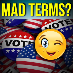 The Mad Terms Are Here...Errrr ”Mid Terms”