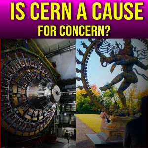 VidCast Is CERN A Cause For Concern